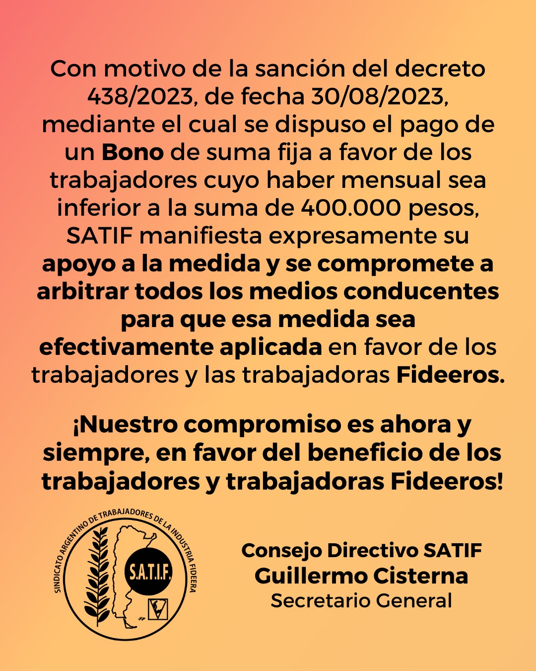 Sobre pago de bono: compromiso de S.A.T.I.F.