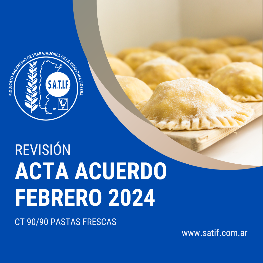 Está disponible el Acta Acuerdo y Escala Salarial de Pastas Frescas de febrero 2024