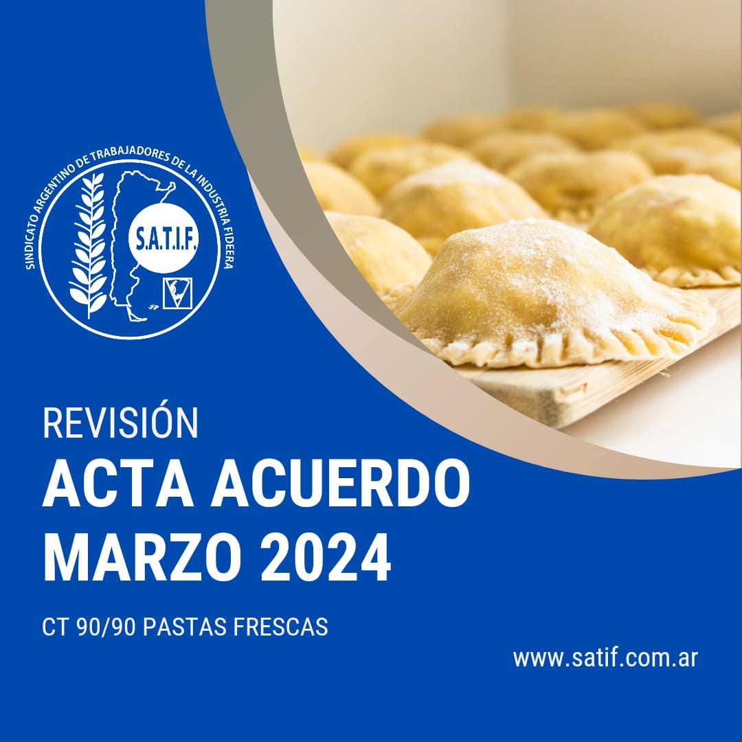 Está disponible el Acta Acuerdo y Escala Salarial de Pastas Frescas de marzo 2024
