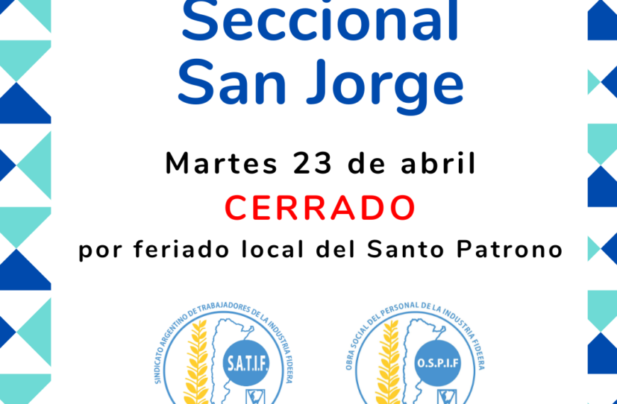 La Seccional San Jorge no abrirá el martes 23 de abril