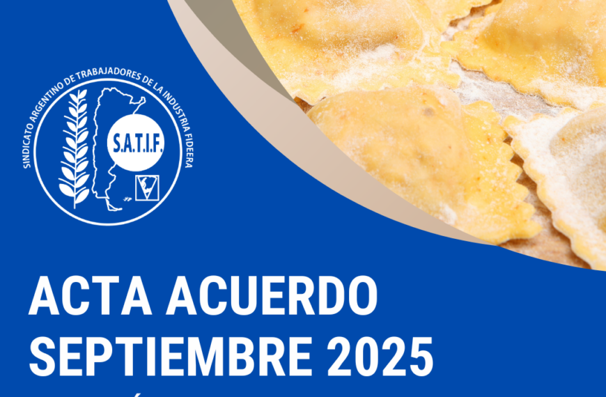 Está disponible el Acta Acuerdo y Escala Salarial de Pastas Frescas de septiembre 2025