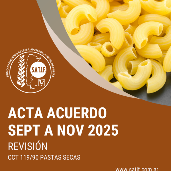 Está disponible el Acta Acuerdo y Escala Salarial de Pastas Secas de septiembre a noviembre 2025