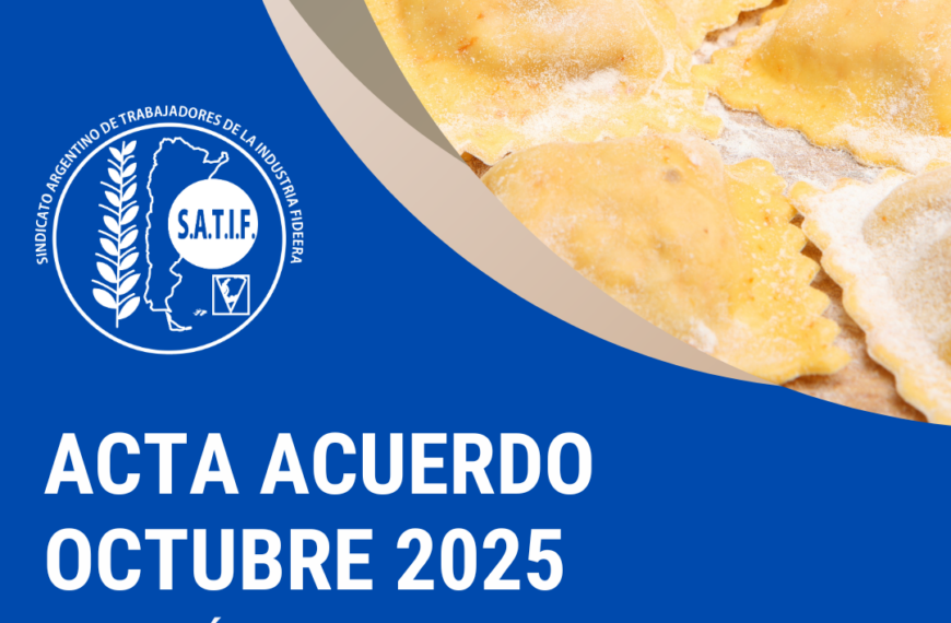 Está disponible el Acta Acuerdo y Escala Salarial de Pastas Frescas de octubre 2025