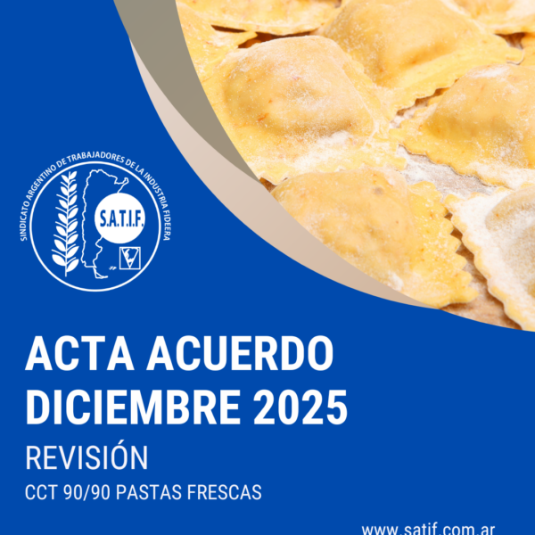 Está disponible el Acta Acuerdo y Escala Salarial de Pastas Frescas de diciembre 2025