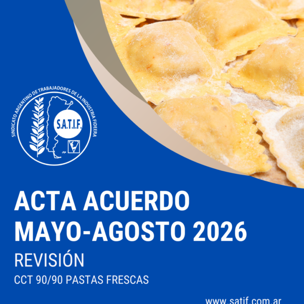Está disponible el Acta Acuerdo y Escala Salarial de Pastas Frescas de mayo a agosto 2026