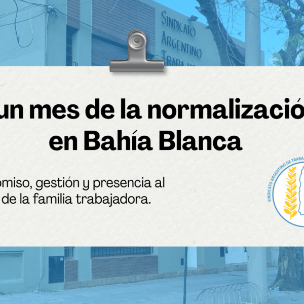 Comunicado Oficial: A un mes del inicio del proceso de normalización en la Seccional Bahía Blanca